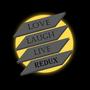 Love Laugh Live (Redux) [Explicit]