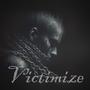 Victimize