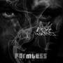 Formless (Explicit)