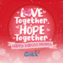 Love and Hope Together (Kapuso Month 2022 Jingle)