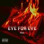 EYE FOR EYE (Explicit)