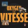 Oxygen For Vitesse