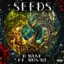 Seeds (feat. Mos-HÎ) [Explicit]