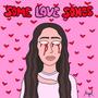 SOME LOVE SONGS (Explicit)