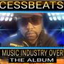 MUSIC INDUSTRY OVER (Explicit)