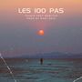 Les 100 pas (Explicit)