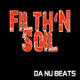 Filth'n Soil