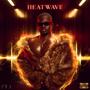HEATWAVE (Explicit)