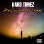 Hard Timez (Explicit)