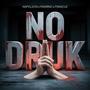 NO DRUK (feat. FRANCUZ & PADRINO) [Explicit]