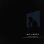 Wounded (Explicit)