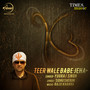 Teer Wale Babe Jeha - Single