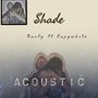 Shade (Acoustic Version)