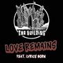 Love Remains (feat. Lyrics Born)