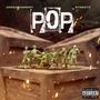 Pop (feat. Streetz) [Explicit]