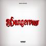 Dangerous (Explicit)