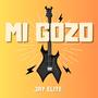 Mi Gozo (Explicit)