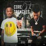 Core Of The Trenches (Explicit)