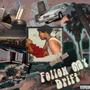 Follow My Drift (Explicit)