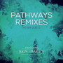 Pathways (Bikini Umbrella Remix)