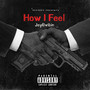 How I Feel (Explicit)