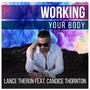 Working Your Body (feat. Candice Thornton)