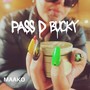 Pass D Bucky (Explicit)