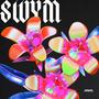 SWYM (Explicit)