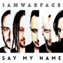 Say My Name (2023 Re-release)