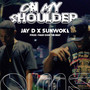 On My Shoulder (Explicit)