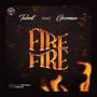 Fire Fire (feat. Gozman)