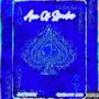 Ace Of Spades (feat. GoFlow Ace) [Explicit]