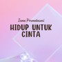 Hidup Untuk Cinta