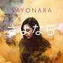 さよなら (Sayonara)