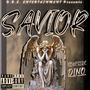 Savior (Explicit)