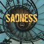 Sadness (Zoka) [Explicit]