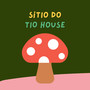 Sítio do Tio House (Explicit)