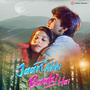Jaan Abhi Baaki Hai (Original Motion Picture Soundtrack)
