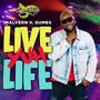 Live Yuh Life (feat. Malvern V. Gumbs) [Live]