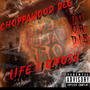 Life I Chose (Explicit)