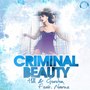 Criminal Beauty