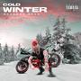 Cold Winter (Explicit)