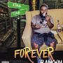 Forever Bangin (Explicit)