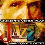 Giuseppe Verdi Play Jazz