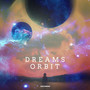 Dreams Orbit