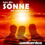 Lass die Sonne nie untergehen