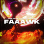 FAAAWK! (Explicit)