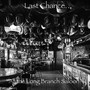 Last Chance at the Long Branch Saloon