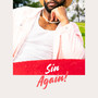 Sin Again (Explicit)