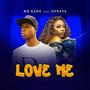 Love Me (feat. Sonaya)